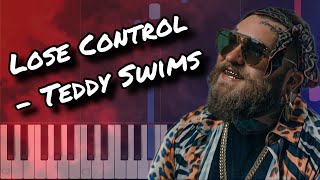 Lose Control  Teddy Swims Piano Tutorial [upl. by Emmit]