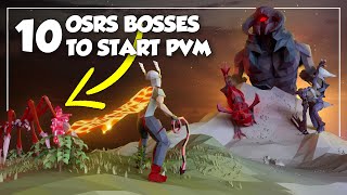 10 Easy OSRS Bosses To Start Your PVM Journey [upl. by Latsryk571]