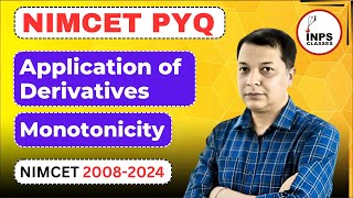 Application of Dervivatives Monotonicity  NIMCET PYQ  INPS Classes [upl. by Sina243]