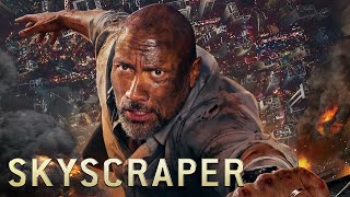 Skyscraper Full Movie Review In Hindi  Hollywood Movie Fact And Story  Dwayne Johnson [upl. by Eyar]