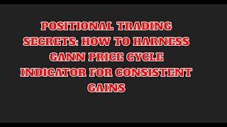 StepbyStep Guide Utilizing Gann Price Cycle Trading View Indicator for Positional Trading [upl. by Florrie]