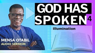 GOD HAS SPOKEN 4  Illumination  Pastor Mensa Otabil  ICGC Live streaming  Bible teachings [upl. by Darwin]