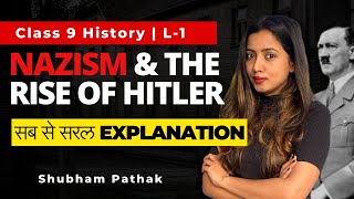 CLASS 9 NAZISM AND THE RISE OF HITLER  Class 9 History  Shubham Pathak class9 history [upl. by Yzmar]