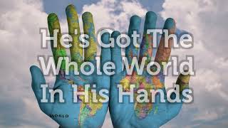 Hes Got The Whole World In His Hands Scenic Hymn Feat Glenda Hunter Mark Pentecost Col Adamson [upl. by Eibrab]