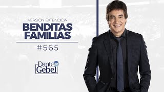 Dante Gebel 565  Benditas familias versión extendida [upl. by Braeunig859]