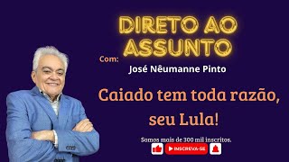 Caiado tem toda razão seu Lula [upl. by Lavoie]