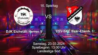 DJK Eichstätt 1  TSVSKC BaarEbenhausen 1 [upl. by Quent]