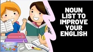 Mastering English Grammar Noun List of Words Explained  Essential English Lessons Noun Words [upl. by Wiebmer]