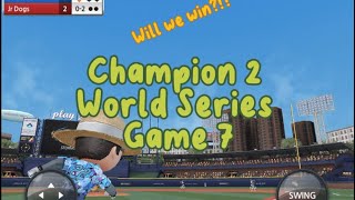 Champion 2 World Series Game 7  BASEBALL 9 [upl. by Wilson]