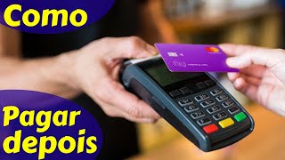 Como Fazer uma Compra no Débito e Pagar Depois no Nubank [upl. by Zeeba748]