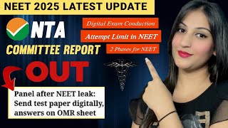 Breaking😮 NTA Committee Report Released NTA NEET 2025 Latest update  Neet 2025 nishu sehgal [upl. by Childs]