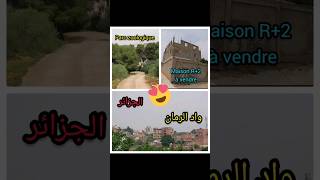 Immobilier Di  🇩🇿 Maison à vendre 🇩🇿 الجزائر واد الرمان 🇩🇿 [upl. by Duahsar874]