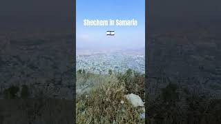 Shechem in Samaria doyouknow discoverisrael [upl. by Palmira]