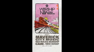 Red Rocks Worship and Thrive Worship [upl. by Lambrecht]