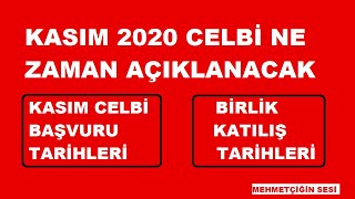 Kasım Celbi Ne Zaman Açıklanacak   Kasım Celbi 2020 [upl. by Timrek]