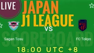 Sagan Tosu VS FC Tokyo JAPAN J1 LEAGUE 2024 LIVE SCORE [upl. by Latsyk]