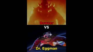 Bowser Vs Eggman  shorts edit supermario sonic bowser eggman mario vs whoisstrongest fyp [upl. by Anneiv]