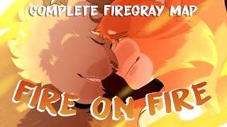 FIRE ON FIRE 🔥 COMPLETE FIREGRAY MAP [upl. by Scopp]