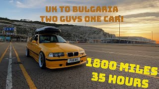 1800 miles Road Trip With BMW E36  UK to Bulgaria pt1 [upl. by Orfurd99]