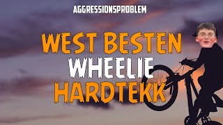 WEST BESTEN WHEELE HARDTEKK [upl. by Ayrad649]