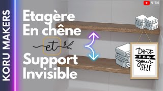 Je fabrique une étagère en chêne et son support invisible diy [upl. by Llecram202]