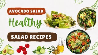 5 Delicious Avocado Salad Recipes for a Healthy Meal [upl. by Ahsiki714]