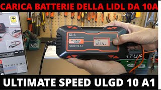 Caricabatterie Ultimate Speed Lidl ULGD 10 A1 DA 10A nuovo modello 2020 recensione e unboxing [upl. by Schreck]