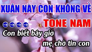 Xuân Này Con Không Về Karaoke Tone Nam Karaoke Lâm Beat  Beat Mới [upl. by Caravette]