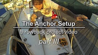 Sailing Vessel Triteia  The Anchor Set Up  Part 3  Installing the windlass [upl. by Ahsets202]