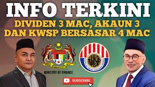 TERKINI DIVIDEN 3 MAC DAN AKAUN 3 SERTA KWSP BERSASAR PADA 4 MAC [upl. by Allenad]