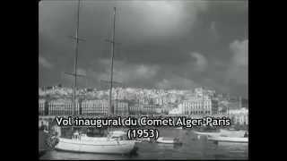 Vol inaugural du premier avion commercial à réaction sur la ligne ParisAlger 1953 [upl. by Ledda]