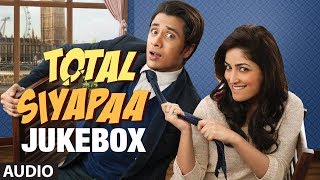 quotTotal Siyapaaquot Full Songs Jukebox  Ali Zafar Yaami Gautam [upl. by Peadar839]