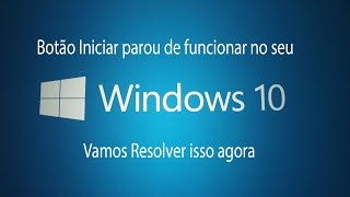 Solucionando problemas no menu Iniciar Windows 10 [upl. by Giule]