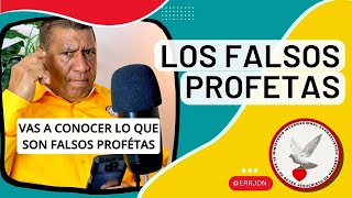 LOS FALSOS PROFETAS  ERRJDN  mensajescristianos [upl. by Kask251]