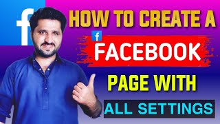 How To Create A Facebook Page With All Settings 2024  Facebook Page Kaise Banaye [upl. by Nwavahs]