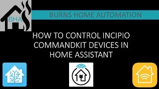 How to control Incipio Commandkit Devices in Home Assistant [upl. by Euqinot829]