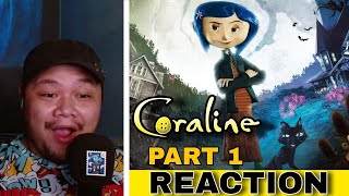 CORALINE MOVIE REACTION  First Time Watching  Other Mother  PART 1 [upl. by Enyale]