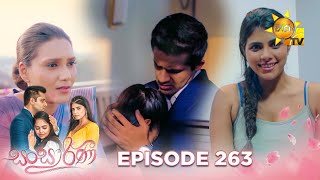 Sansarini  සංසාරිණී  Episode 263  20240314  Hiru TV [upl. by Atterual]