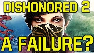 Dishonored 2 sales ARE BAD  END OF THE DISHONORED SERIES Dishonored 2 gameplay [upl. by Amikat]