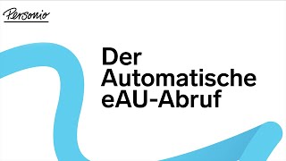 Der Automatische eAUAbruf [upl. by Willette]