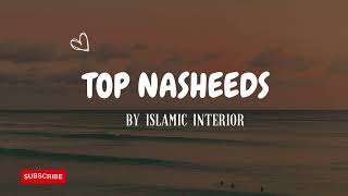 Top nasheeds full playlist nasheed islamic islamicvideos aesthetic naatsharif lyricvideo [upl. by Wahs]