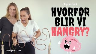 Hvorfor blir vi hangry  MatPrat Tester [upl. by Moynahan256]