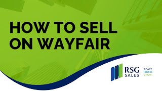 How to Sell on Wayfair [upl. by Vada]