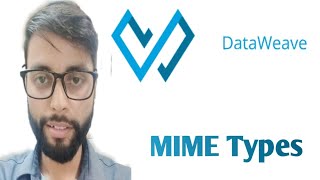 MIME Types in DataWeave  Mulesoft [upl. by Emylee]