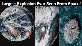 Volcanic Eruption May Be Biggest Ever Seen From Space [upl. by Nyroc]