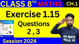 math class 8 chapter 1 exercise 115 Q2  3  class 8 math ex 115  GS Math Wala PK [upl. by Nairam729]