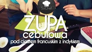 Zupa cebulowa pod ciastem francuskim  SuChef  Gotuj z Lu [upl. by Ola]