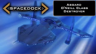 Stargate Asgard ONeill Class Destroyer  Spacedock [upl. by Hermes216]