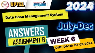 Data Base Management SystemWeek6Quiz 6Assignment 6  NPTEL  Swayam  JulyDec 2024 nptel [upl. by Assylla]