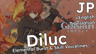 Diluc  Elemental Skill and Burst Voice Lines  Japanese with English Translation [upl. by Ttevi]